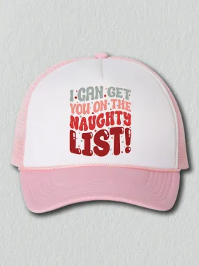 I Can Get You On The Naughty List (Hat)